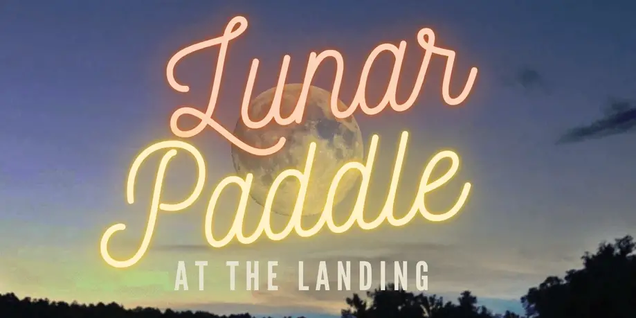 Lunar Paddle at The Landing!